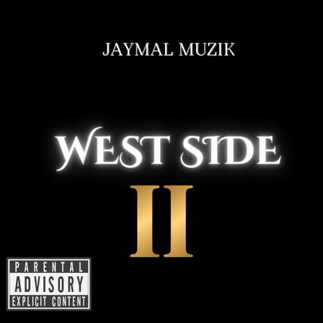 West Side 2 | Boomplay Music