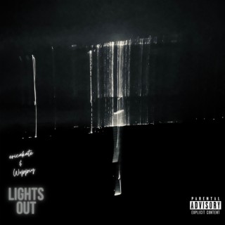 lights out ft. Woppiy lyrics | Boomplay Music
