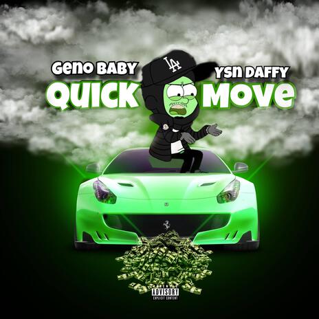 Quick Move ft. YSN Daffy | Boomplay Music