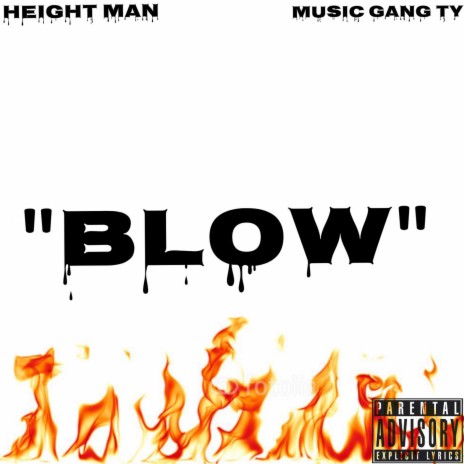 Blow (feat. MusicGang Ty) (Blow)