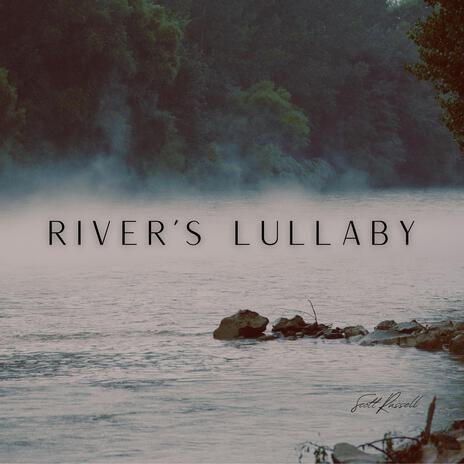 River's Lullaby | Boomplay Music