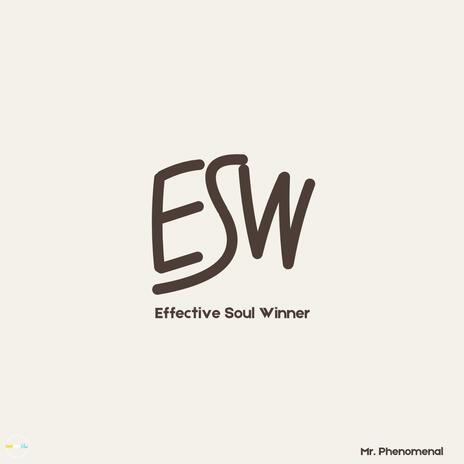 Effective Soul Winner | Boomplay Music