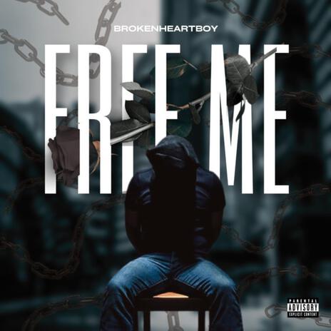 Free Me | Boomplay Music