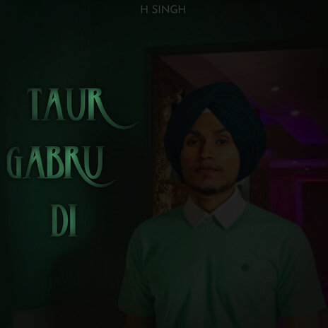 Taur Gabru Di | Boomplay Music