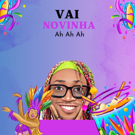 Vai Novinha Ah Ah Ah | Boomplay Music