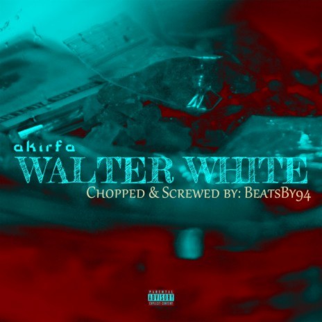 Walter White (Chopped & Screwed) | Boomplay Music