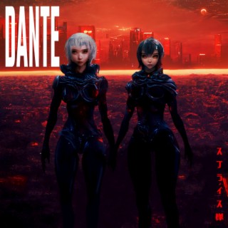 Dante lyrics | Boomplay Music