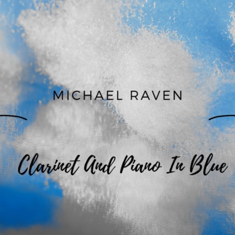 Clarinet and Piano in Blue | Boomplay Music