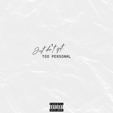Too Personal ft. Brookes | Boomplay Music