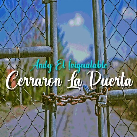 Cerraron La Puerta | Boomplay Music