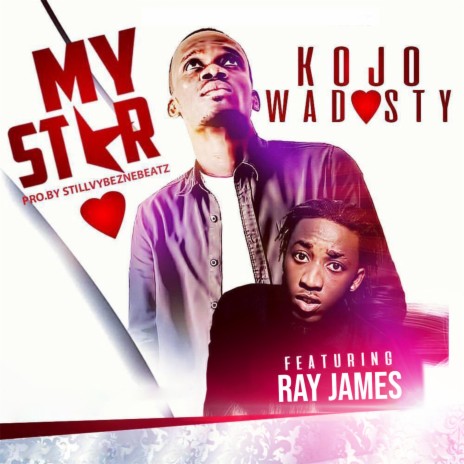 My Star ft. Ray James | Boomplay Music