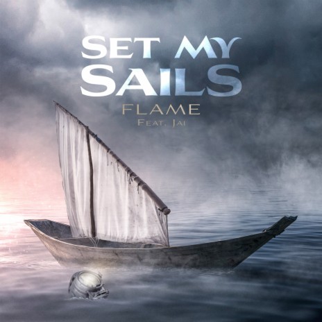 Set My Sails ft. Jai