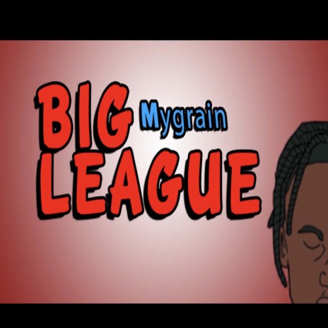 Big League (raw) | Boomplay Music
