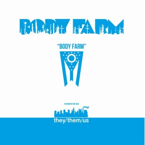 Body Farm | Boomplay Music