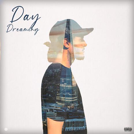 Day Dreaming | Boomplay Music