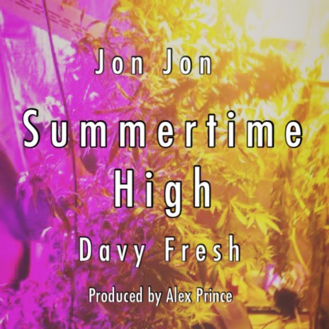 Summertime High (feat. Jon Jon) | Boomplay Music