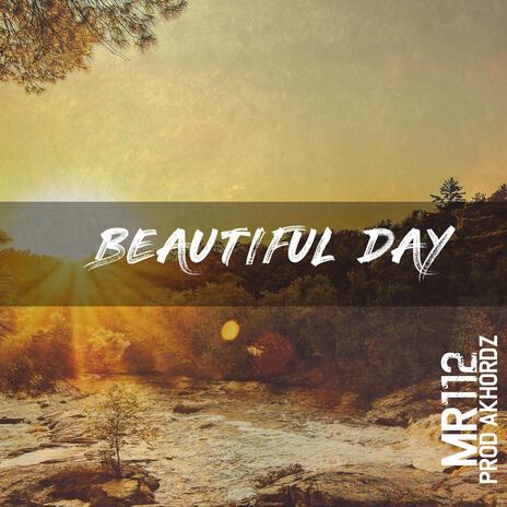 Beautiful Day | Boomplay Music