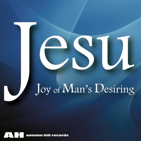 Cantata BWV 147: Jesu, Joy of Man\'s Desiring (Choral) | Boomplay Music