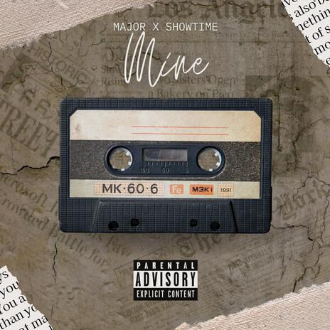 Mine ft. ShowTime GMG | Boomplay Music