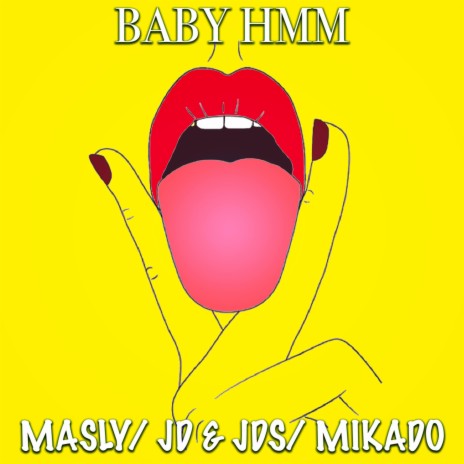 Baby Hmm ft. Mikado & MASLY | Boomplay Music