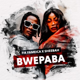 Download Fik Fameica album songs: Bwepaba | Boomplay Music