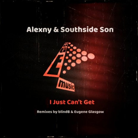 I Just Can't Get (blindB Remix) ft. Southside Son