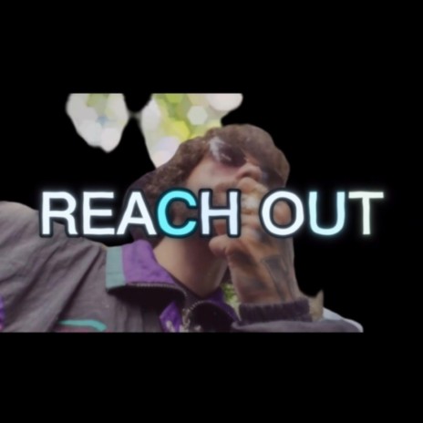 REACH OUT | Boomplay Music