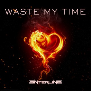 Waste My Time