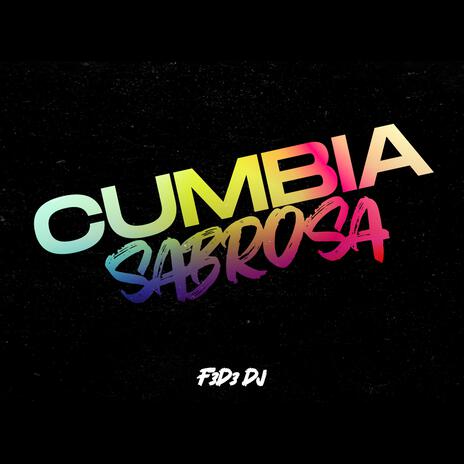 Cumbia Sabrosa | Boomplay Music