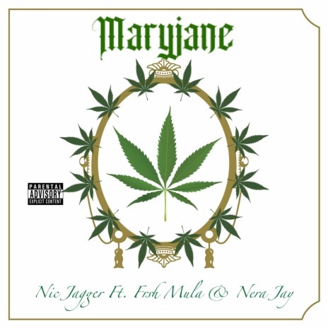 MaryJane ft. Frsh Mula & Nera Jayy | Boomplay Music