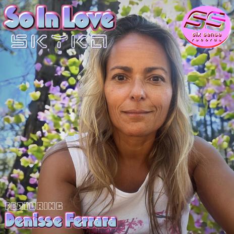 So In Love ft. Denisse Ferrara | Boomplay Music