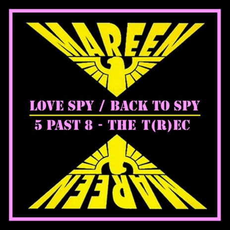Love Spy / Back to Spy (Dance-Hall-Medley)