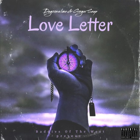Love Letter ft. Ginger Snap | Boomplay Music