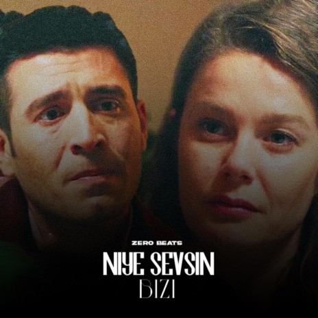 Niye Sevsin Bizi | Boomplay Music