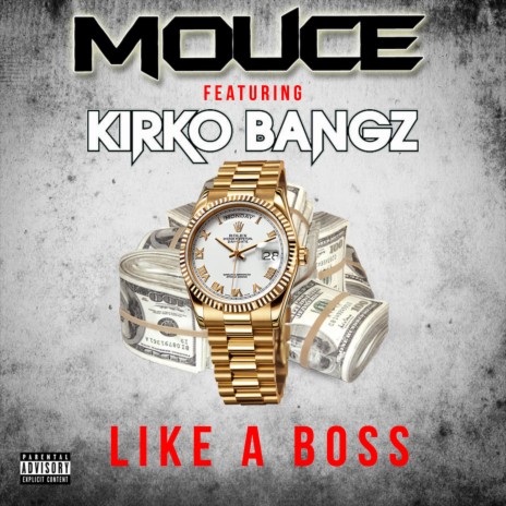 Like a Boss (feat. Kirko Bangz)