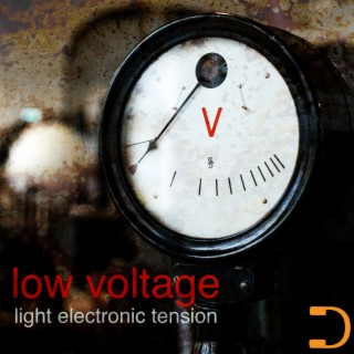 Low Voltage: Light Electronic Tension