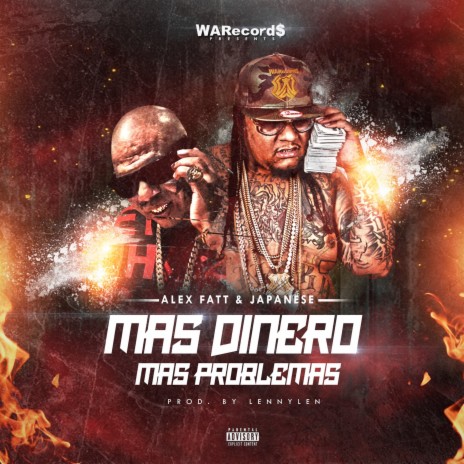 Mas Dinero Mas Problemas ft. Japanese | Boomplay Music