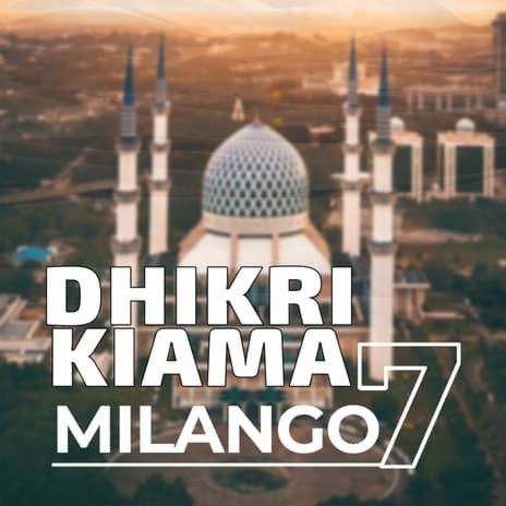 Dhikry Kiama - Milango 7 | Boomplay Music