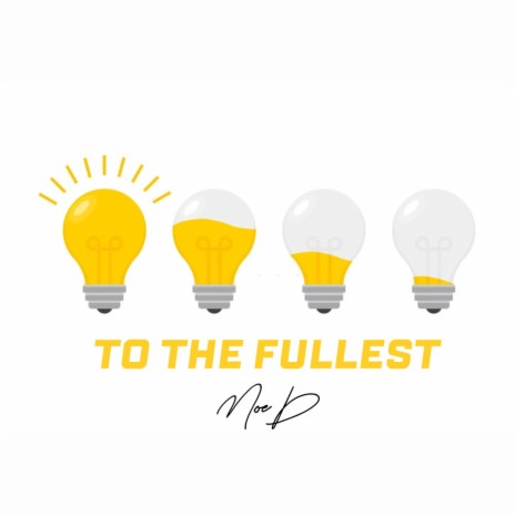 To the Fullest | Boomplay Music