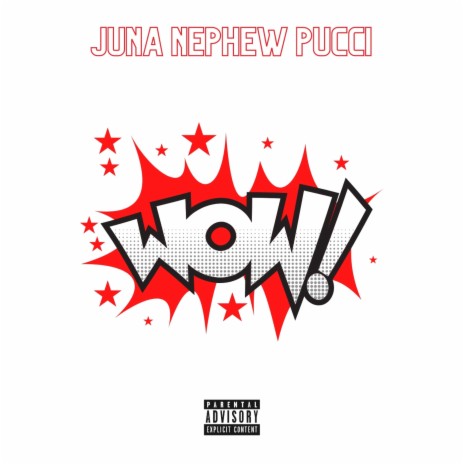 WOW ft. Pucci & Nephew | Boomplay Music