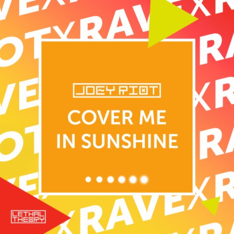 Cover Me In Sunshine | Boomplay Music