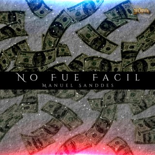 No Fue Facil lyrics | Boomplay Music