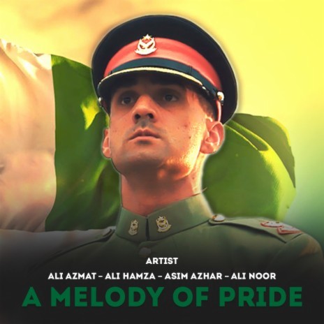 A Melody of Pride ft. ISPR Official | Boomplay Music