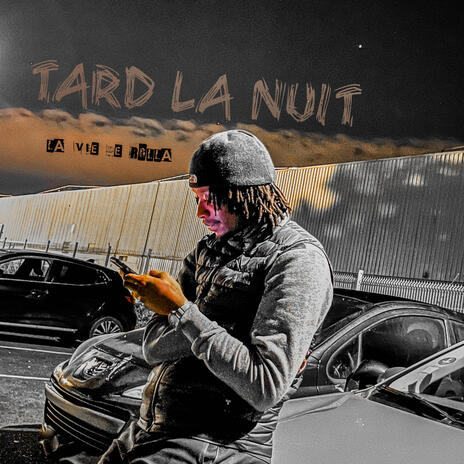 Tard La Nuit | Boomplay Music