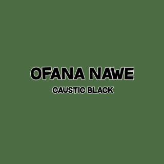 Ofana Nawe lyrics | Boomplay Music