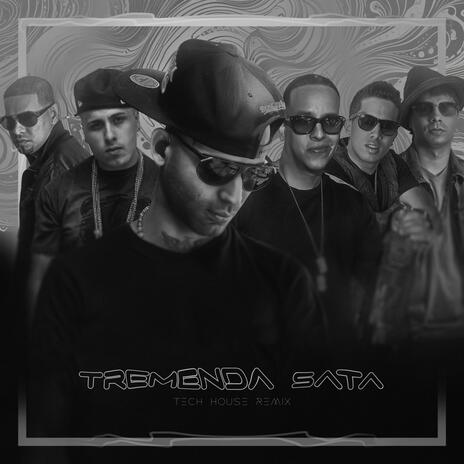 TREMENDA SATA | Boomplay Music