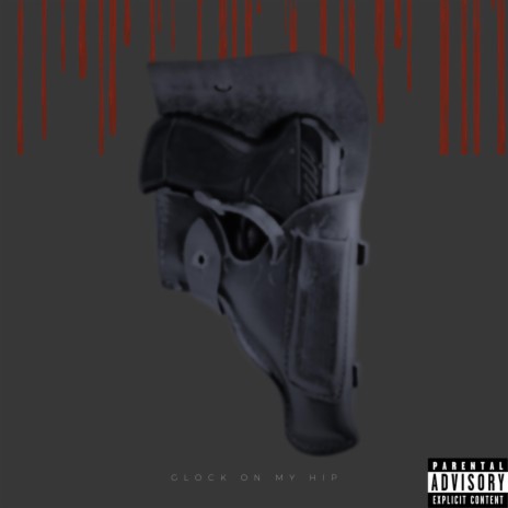 Glock On My Hip | Boomplay Music