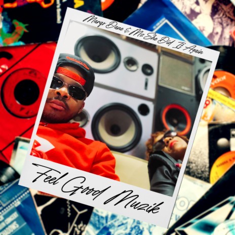 Feel Good Muzik ft. Marqo Dane | Boomplay Music