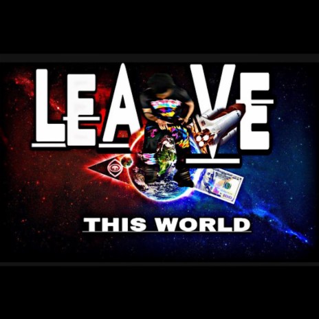 Leave This World | Boomplay Music