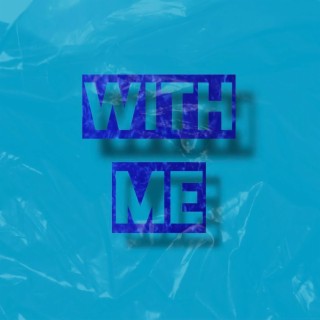 With Me ft. Taye Hicks lyrics | Boomplay Music